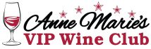 Anne Marie's VIP Wine Club